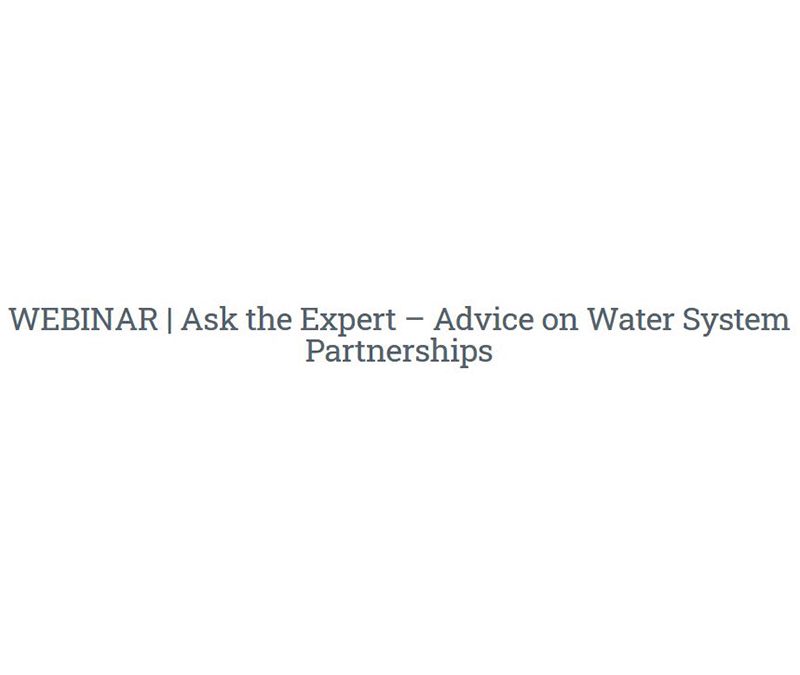 Ask the Expert: Advice on Water System Partnerships