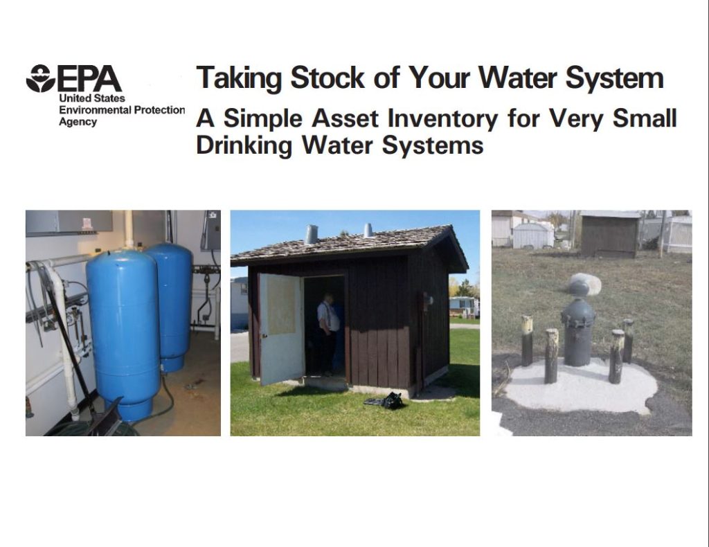 Taking Stock of Your Water System: A Simple Asset Inventory for Very Small Drinking Water Systems