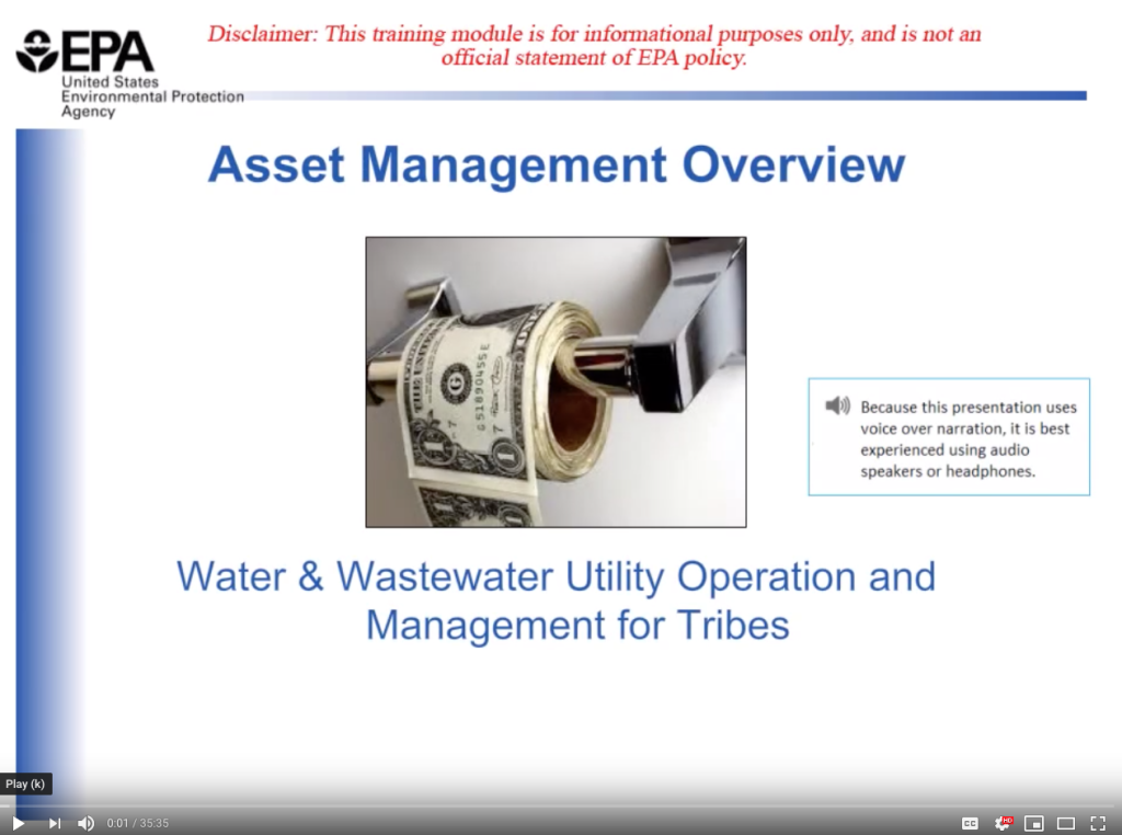 Water and Wastewater Utility Operation and Management for Tribes – Asset Management Overview