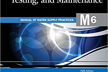 M6 Water Meters: Selection,  Installation, Testing and Maintenance (5th Edition)