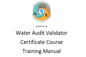 Water Audit Validator Certificate Course Training Manual